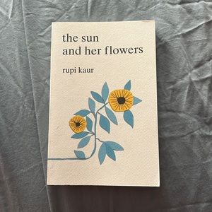 The sun and her flowers- Rupi Kaur